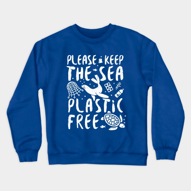 Please Keep The Sea Plastic Free Marine Animals. Crewneck Sweatshirt by bangtees